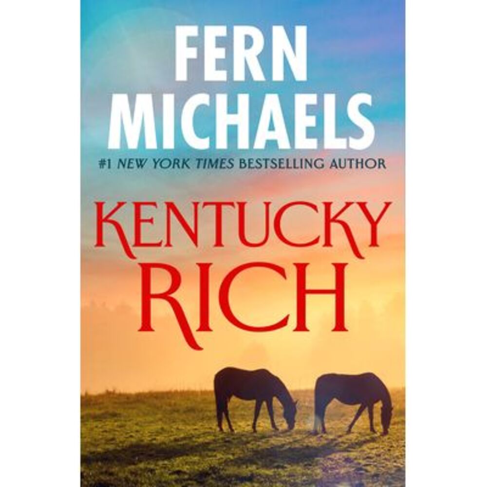 Kentucky Rich -- Fern Michaels